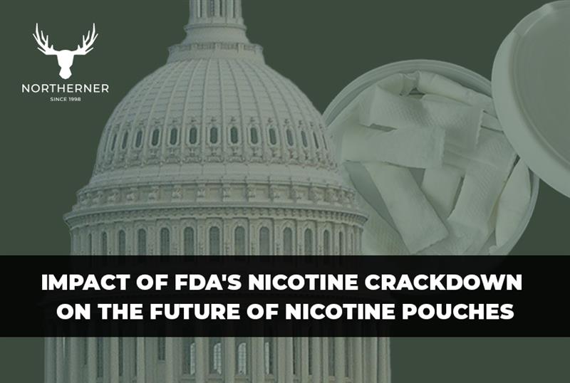 Impact of FDA’s Nicotine Crackdown on Future of Nicotine Pouches 